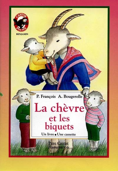 Emprunter La chèvre et les biquets. Avec 1 Cassette audio livre