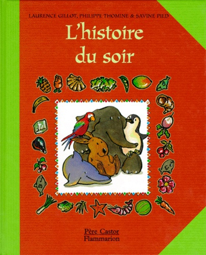Emprunter L'histoire du soir livre