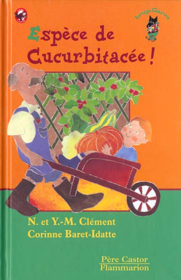 Emprunter Espèce de cucurbitacée ! livre
