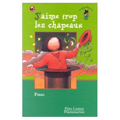 Emprunter J'aime trop les chapeaux livre