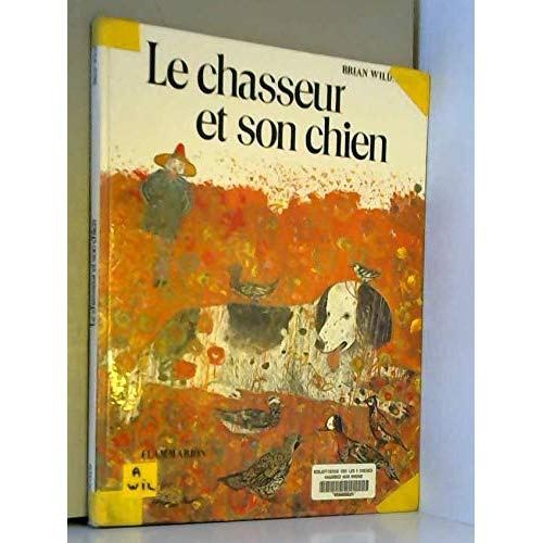 Emprunter CHASSEUR ET SON CHIEN livre