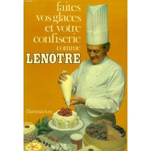 Emprunter FAITES VOS GLACES ET VOTRE CONFISERIE - PHOTOS DE PIERRE GUINET livre