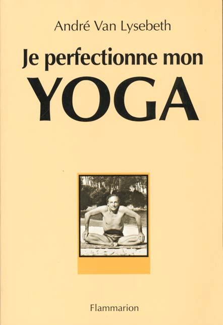 Emprunter JE PERFECTIONNE MON YOGA (6EME EDITION) livre