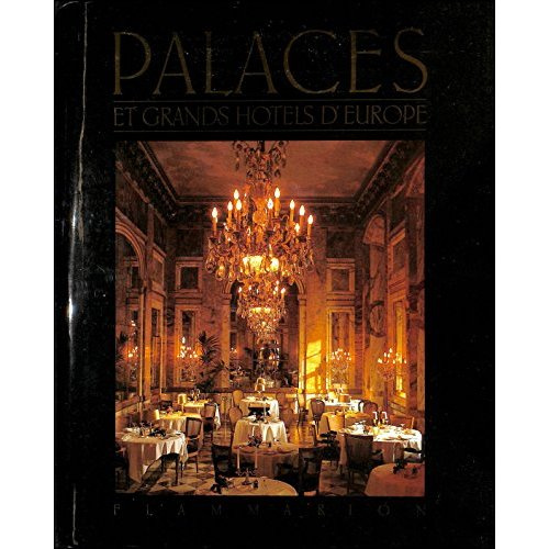 Emprunter PALACES ET GRANDS HOTELS D'EUROPE livre
