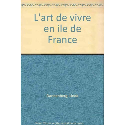 Emprunter L'art de vivre en Ile-de-France livre