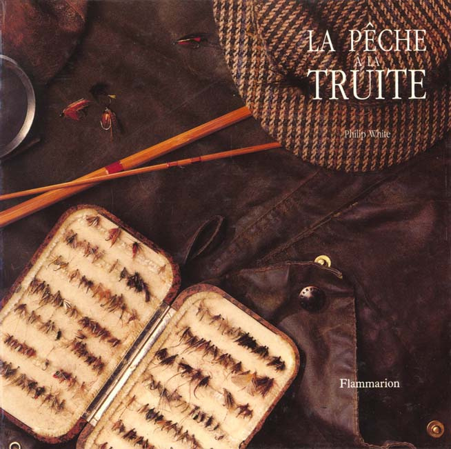 Emprunter LA PECHE A LA TRUITE. L'art de la pêche, l'art de la mouche livre