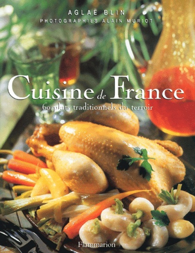 Emprunter Cuisine de France. 60 plats traditionnels du terroir livre