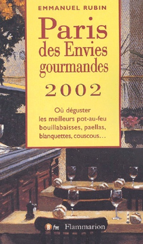 Emprunter Paris des envies gourmandes. édition 2002 livre