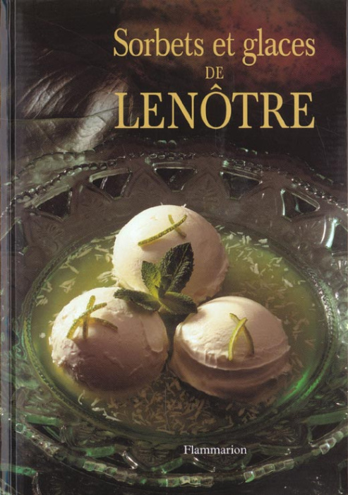 Emprunter Sorbets et glaces de Lenôtre livre