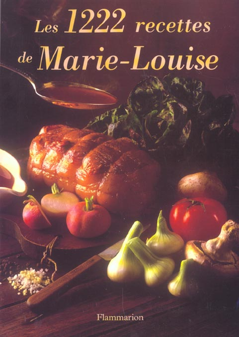 Emprunter Les 1222 recettes de Marie-Louise livre