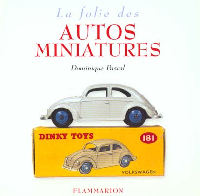 Emprunter La Folie des autos miniatures livre