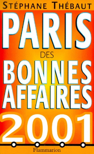 Emprunter Paris des bonnes affaires. Edition 2001 livre