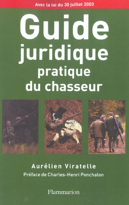 Emprunter Guide juridique pratique du chasseur livre
