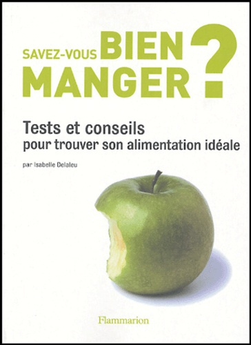 Emprunter Savez-vous bien manger ? Tests et conseils pour trouver son alimentation idéale livre
