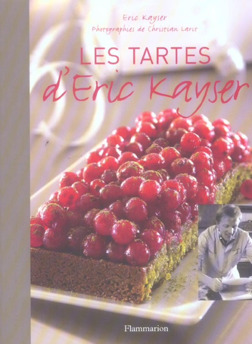 Emprunter Les tartes d'Eric Kayser livre