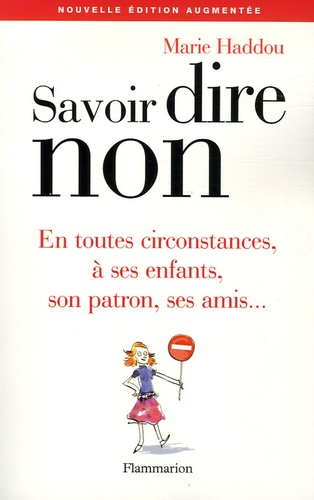 Emprunter Savoir dire non. Edition revue et augmentée livre