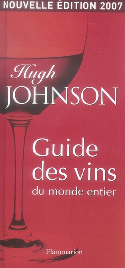 Emprunter Guide des vins du monde entier. Edition 2007 livre