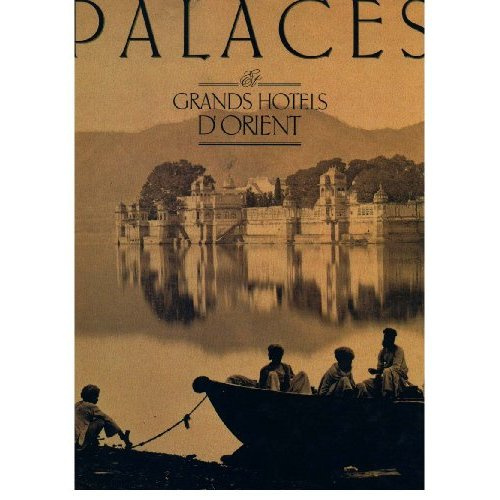 Emprunter Palaces et grands hôtels d'Orient livre