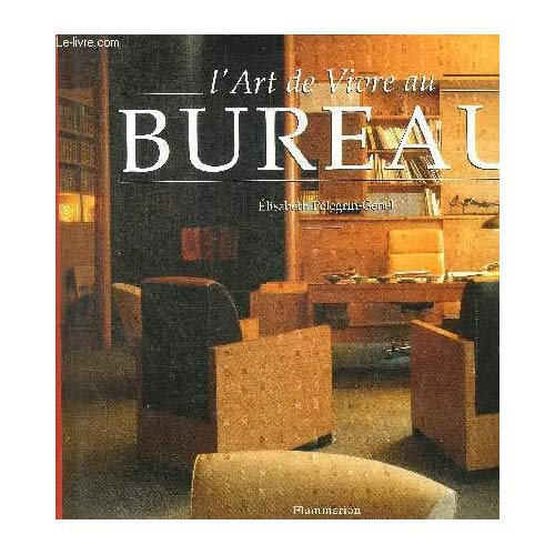 Emprunter L'art de vivre au bureau livre