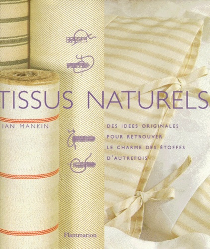Emprunter Tissus naturels livre