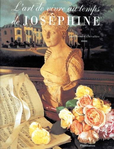 Emprunter L'art de vivre au temps de Joséphine livre
