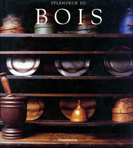 Emprunter Splendeur du bois livre