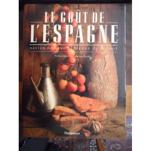 Emprunter Le goût de l'Espagne livre