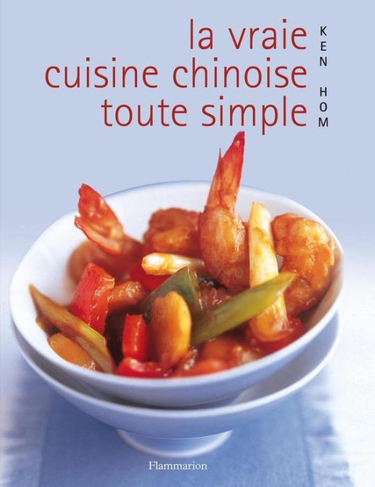Emprunter La vraie cuisine chinoise toute simple livre