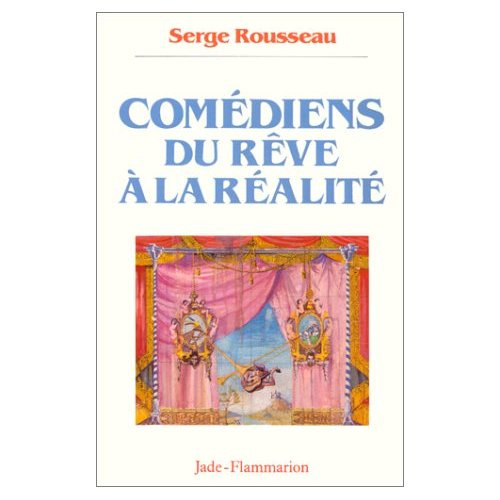 Emprunter Comédiens. Du rêve à la réalité livre