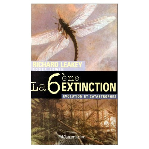 Emprunter La sixième extinction. Évolution et catastrophes livre
