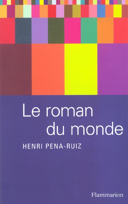 Emprunter Le roman du monde. Légendes philosophiques livre
