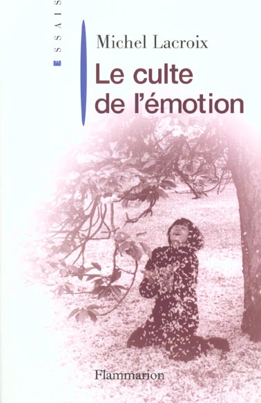 Emprunter Le culte de l'émotion livre