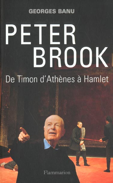 Emprunter Peter Brook. De Timon d'Athènes à Hamlet livre