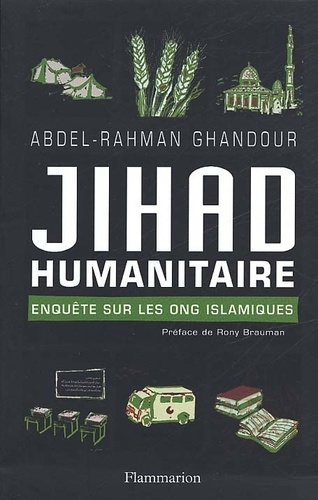 Emprunter Jihad humanitaire. Enquête sur les ONG islamiques livre