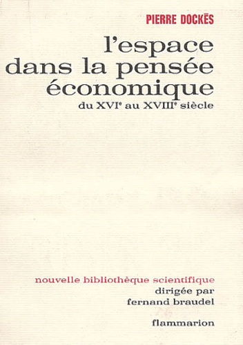 Emprunter L'espace dans la pensée économique du XVIème au XVIIIème siècle livre
