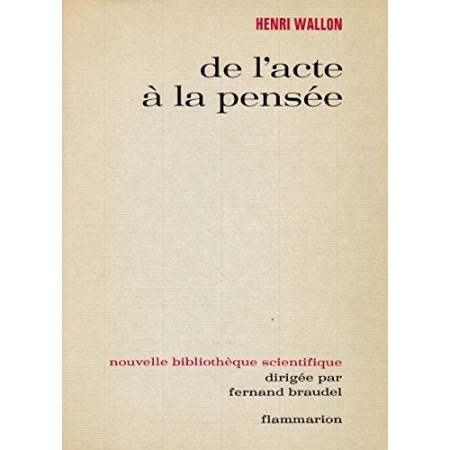 Emprunter DE L'ACTE A LA PENSEE - ESSAI DE PSYCHOLOGIE COMPAREE livre