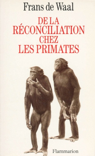 Emprunter De la réconciliation chez les primates livre