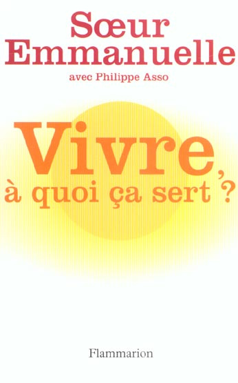 Emprunter Vivre, à quoi ça sert ? livre