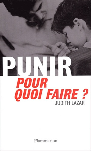 Emprunter Punir, pour quoi faire ? livre