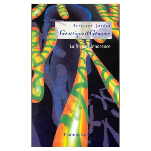 Emprunter Génétique et génome. La fin de l'innocence livre