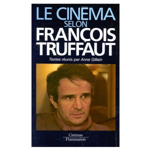 Emprunter Le Cinéma selon François Truffaut livre