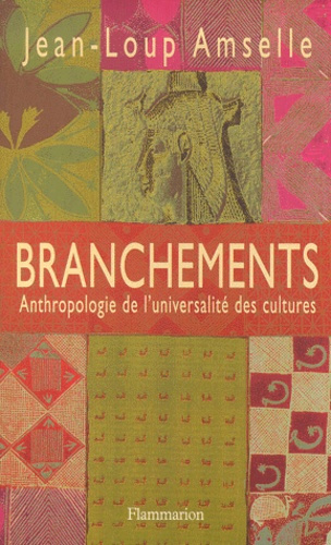 Emprunter Branchements. Anthropologie de l'universalité des cultures livre
