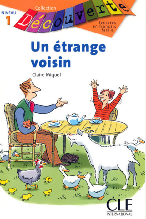 Emprunter Un étrange voisin. Niveau 1 livre