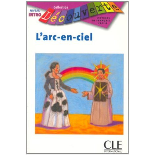 Emprunter L'arc-en-ciel. Niveau Intro livre