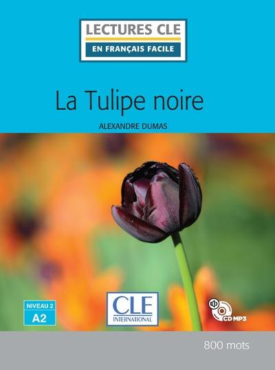 Emprunter La Tulipe noire. Avec 1 CD audio livre
