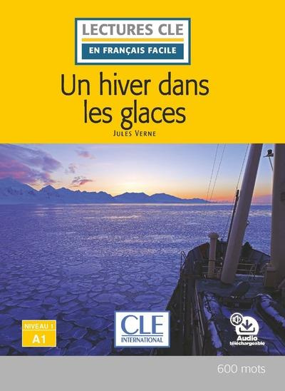 Emprunter Un hiver dans les glaces. 2e édition livre