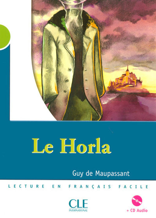 Emprunter Le Horla. Lecture en français facile, Niveau 2, avec 1 CD audio livre