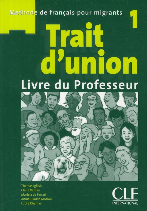 Emprunter Trait d'union 1. Livre du professeur livre