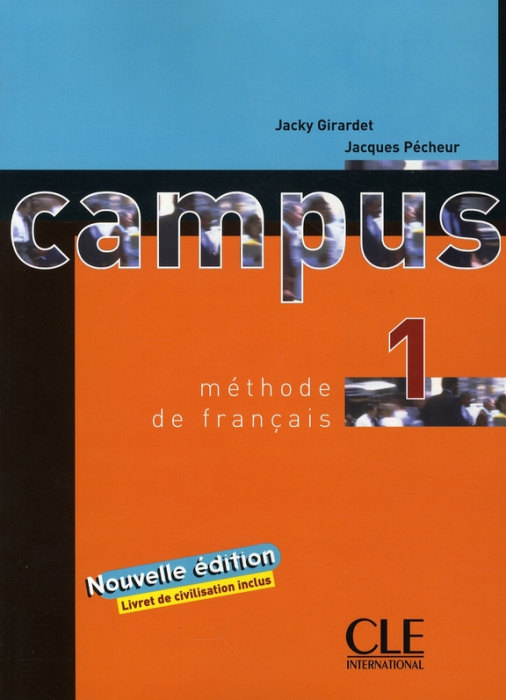Emprunter Campus 1 Méthode de Français. Nouvelle édition avec un Livret de civilisation inclus livre