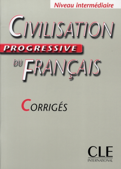 Emprunter Civilisation progressive du français Niveau intermédiaire. Corrigés livre